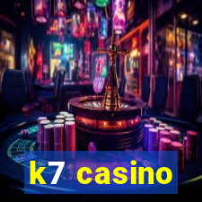 k7 casino